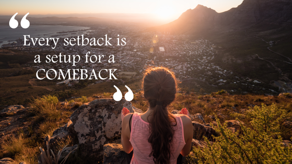 Every setback is a setup for a COMEBACK - Executive-Women The Comeback Code: How to Rise Again When Life Knocks You Down